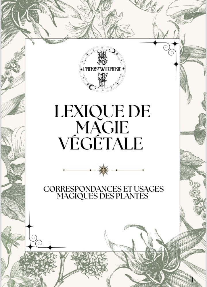 Lexique de magie végétale
Correspondances et usages magiques des plantes (pdf)